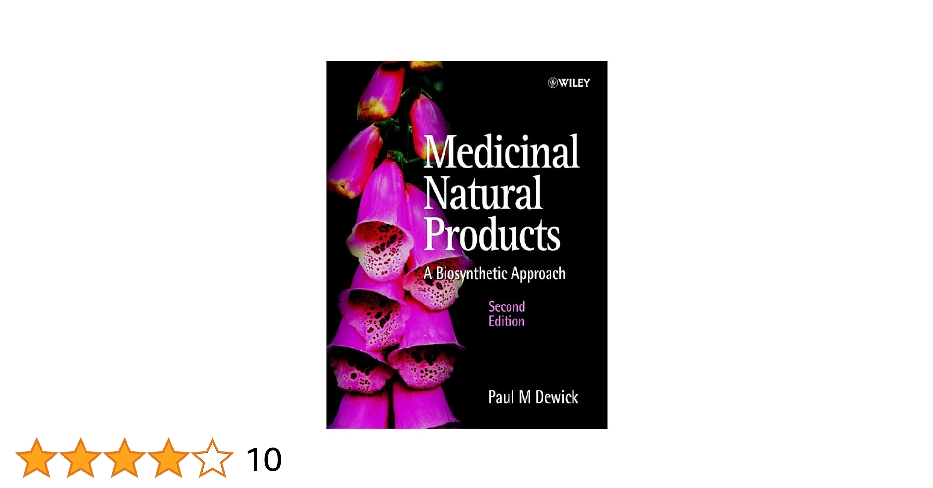 Medicinal Natural Products: A Biosynthetic Approach